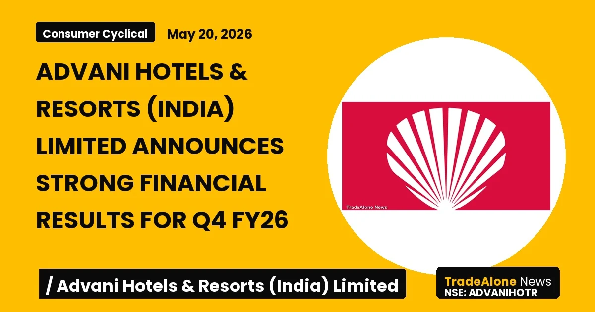 Advani Hotels & Resorts (india) Limited Advanihotr Q4 FY26 Results