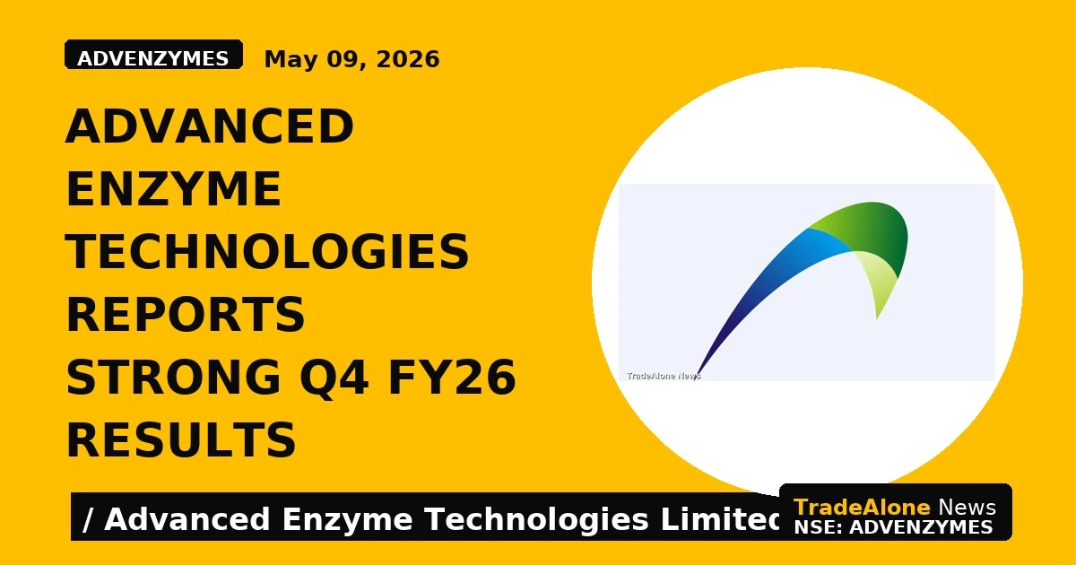 Advanced Enzyme Technologies Reports Strong Q4 FY26 Results - TradeAlone