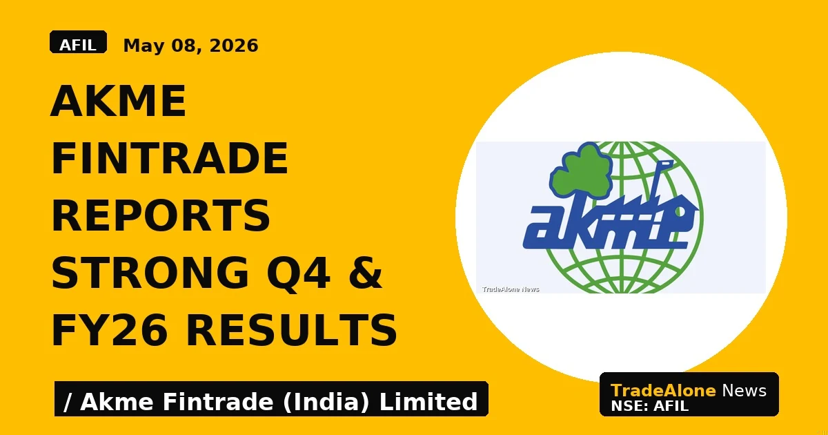 Akme Fintrade Reports Strong Q4 & Fy26 Results - TradeAlone