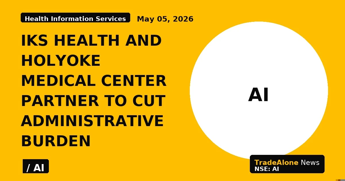 IKS Health and Holyoke Medical Center Partner to Cut Administrative Burden - TradeAlone