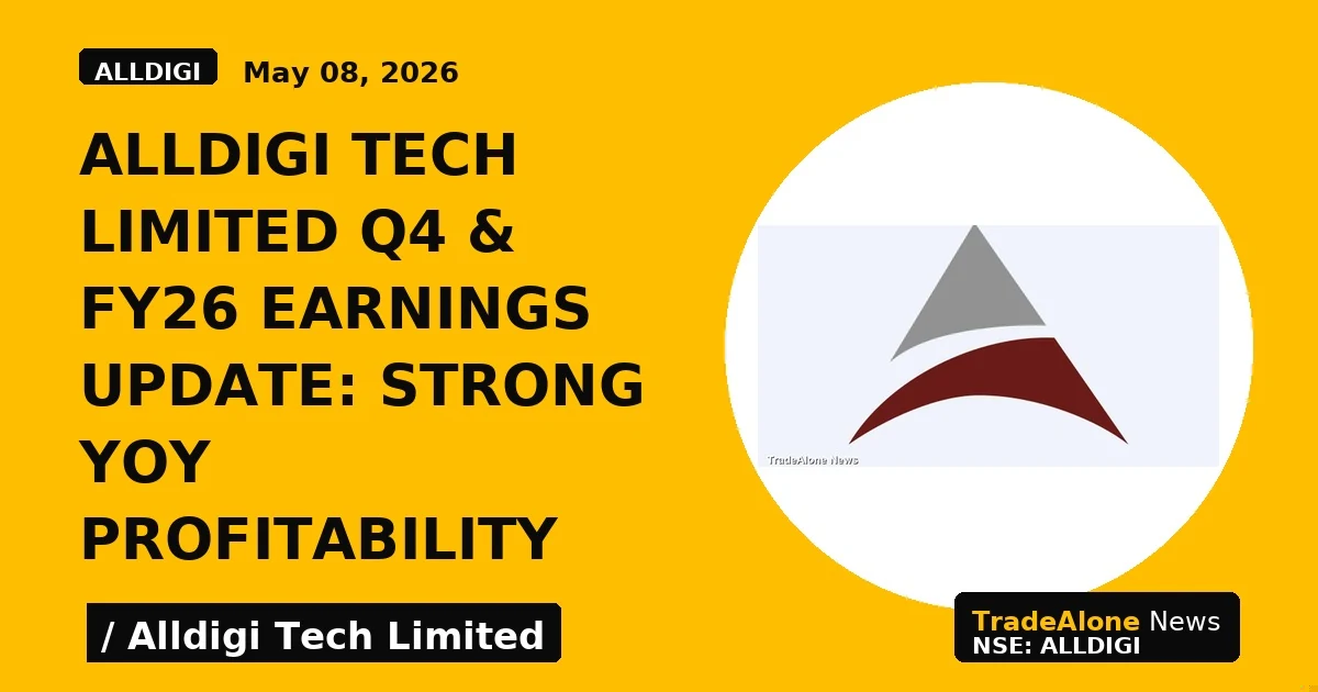 Alldigi Tech Limited Q4 & FY26 Earnings Update: Strong YoY Profitability - TradeAlone