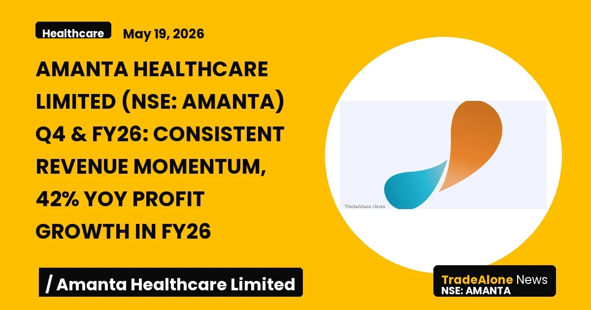Amanta Healthcare Limited NSE Amanta Q4 FY26 Results