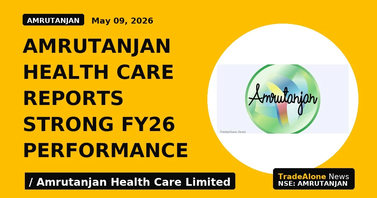 Amrutanjan Health Care Reports Strong FY26 Performance - TradeAlone