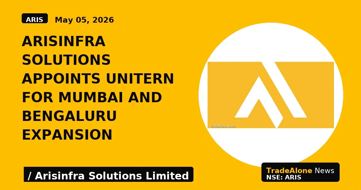 Arisinfra Solutions Appoints Unitern for Mumbai and Bengaluru Expansion - TradeAlone