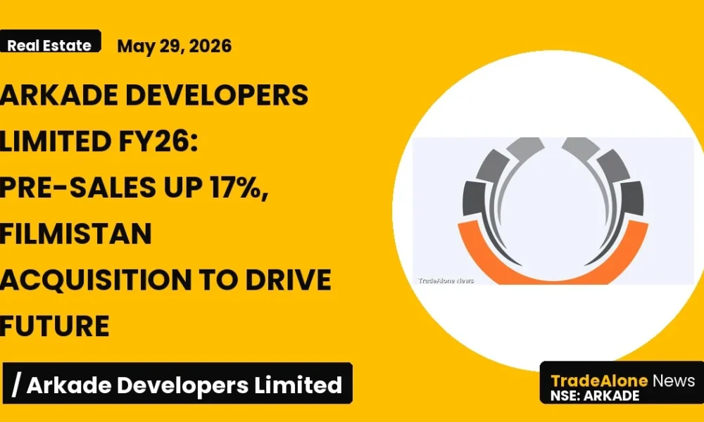 Arkade Developers Limited Arkade FY26 Pre-sales
