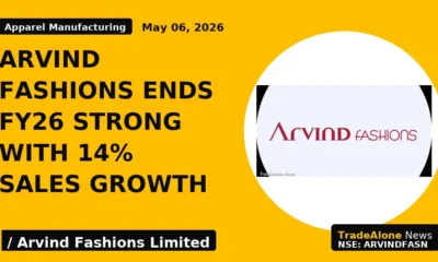 Arvind Fashions Ends FY26 Strong With 14% Sales Growth - TradeAlone