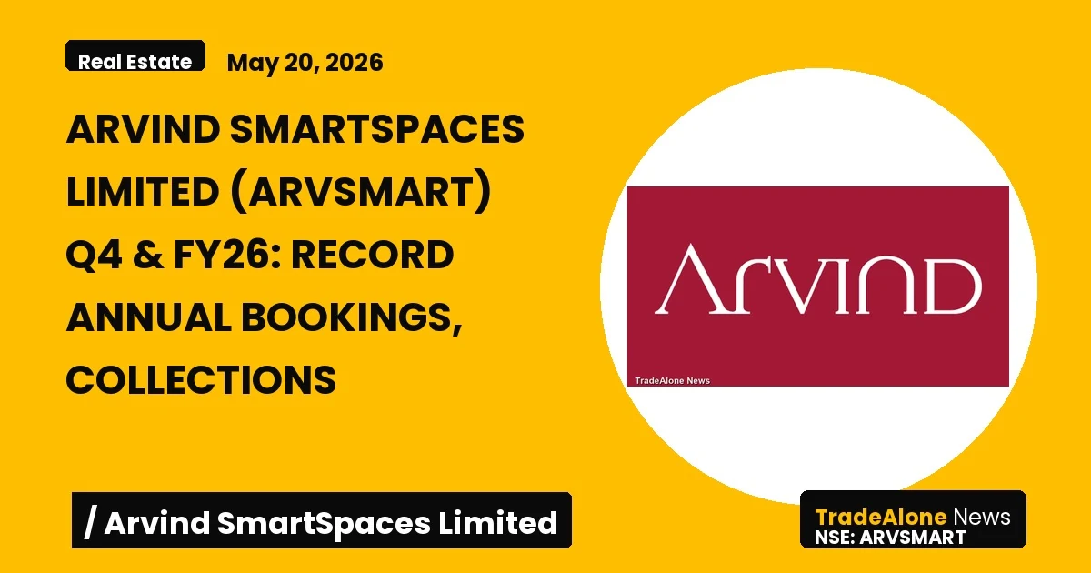 Arvind Smartspaces Limited Arvsmart Q4 FY26 Results