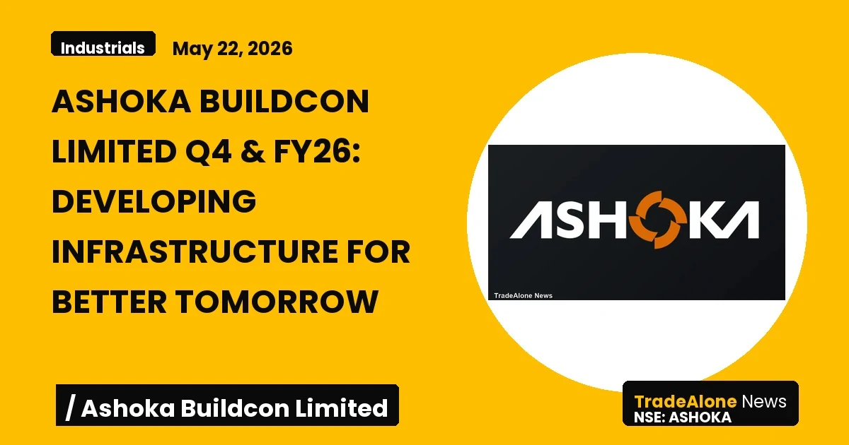 Ashoka Buildcon Limited Q4 FY26 Results