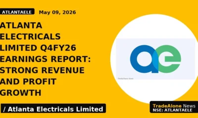 Atlanta Electricals Limited Q4FY26 Earnings Report: Strong Revenue and Profit Growth - TradeAlone