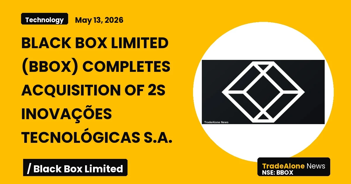 Black Box Limited NSE BBOX Acquisition 2S Inovações Tecnológicas S.A.