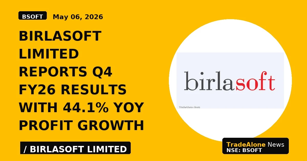 Birlasoft Limited Reports Q4 Fy26 Results With 44.1% Yoy Profit Growth - TradeAlone