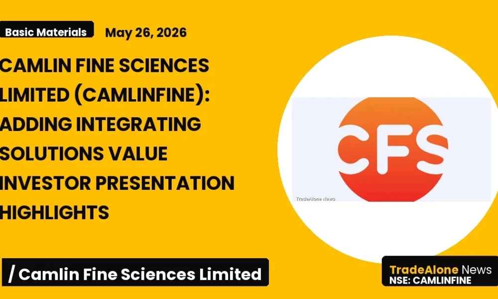 Camlin Fine Sciences Limited Camlinfine May 2026 Adding Integrating