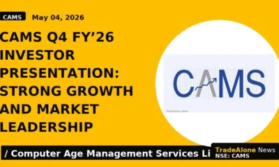 CAMS Q4 FY’26 Investor Presentation: Strong Growth and Market Leadership - TradeAlone