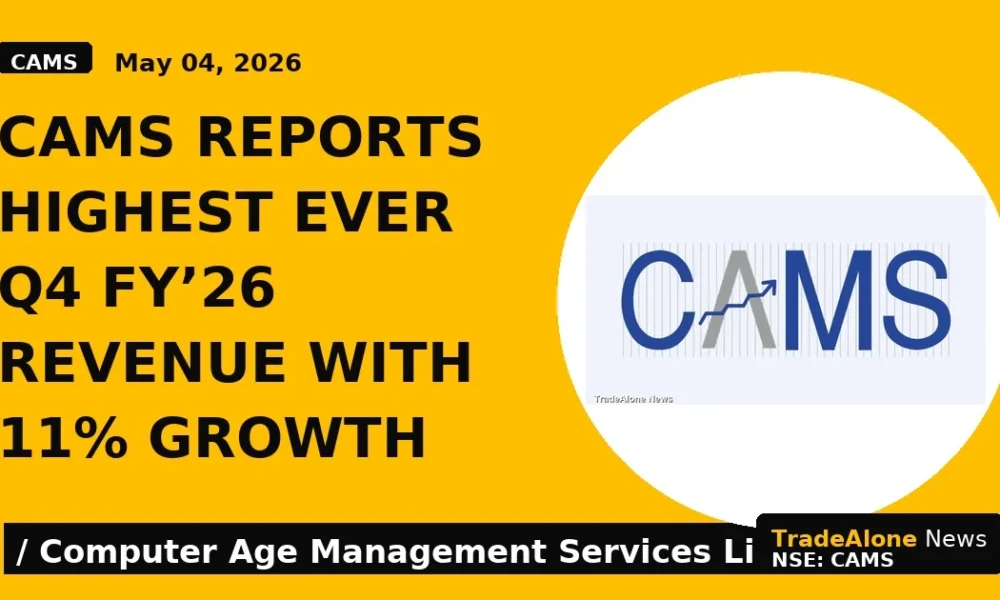 CAMS Reports Highest Ever Q4 FY'26 Revenue With 11% Growth - TradeAlone