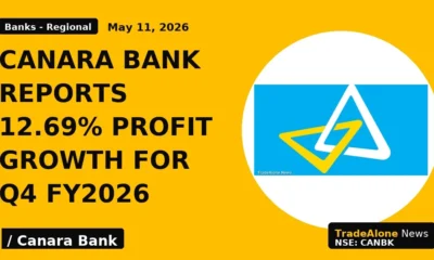 Canara Bank Reports 12.69% Profit Growth for Q4 FY2026 - TradeAlone