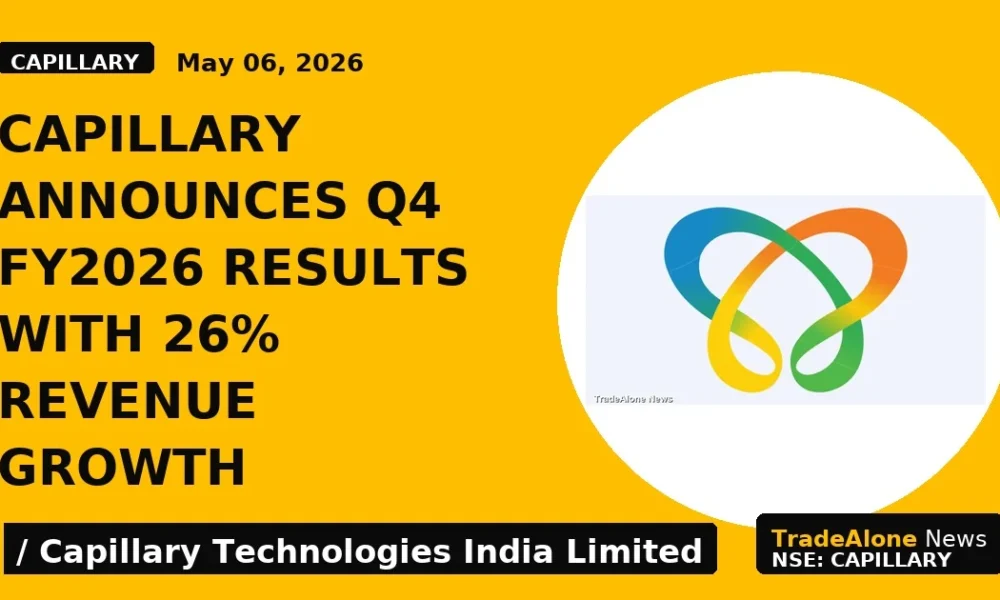 Capillary Announces Q4 Fy2026 Results With 26% Revenue Growth - TradeAlone