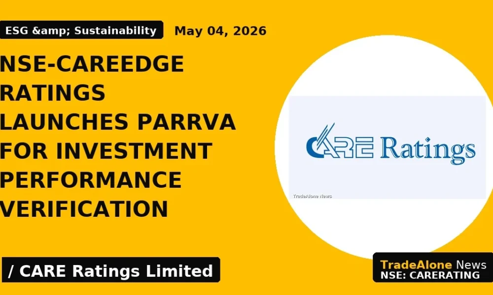 NSE-CareEdge Ratings Launches PaRRVA for Investment Performance Verification - TradeAlone