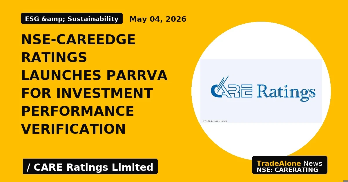 NSE-CareEdge Ratings Launches PaRRVA for Investment Performance Verification - TradeAlone
