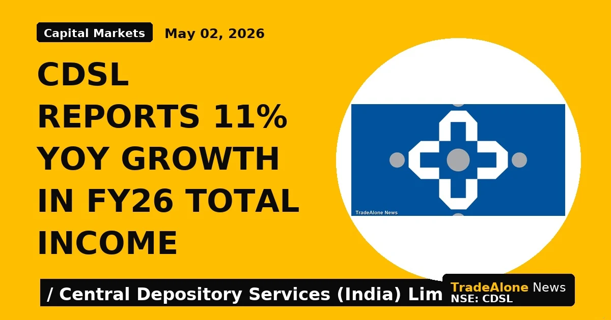 CDSL reports 11% YoY growth in FY26 total income - TradeAlone