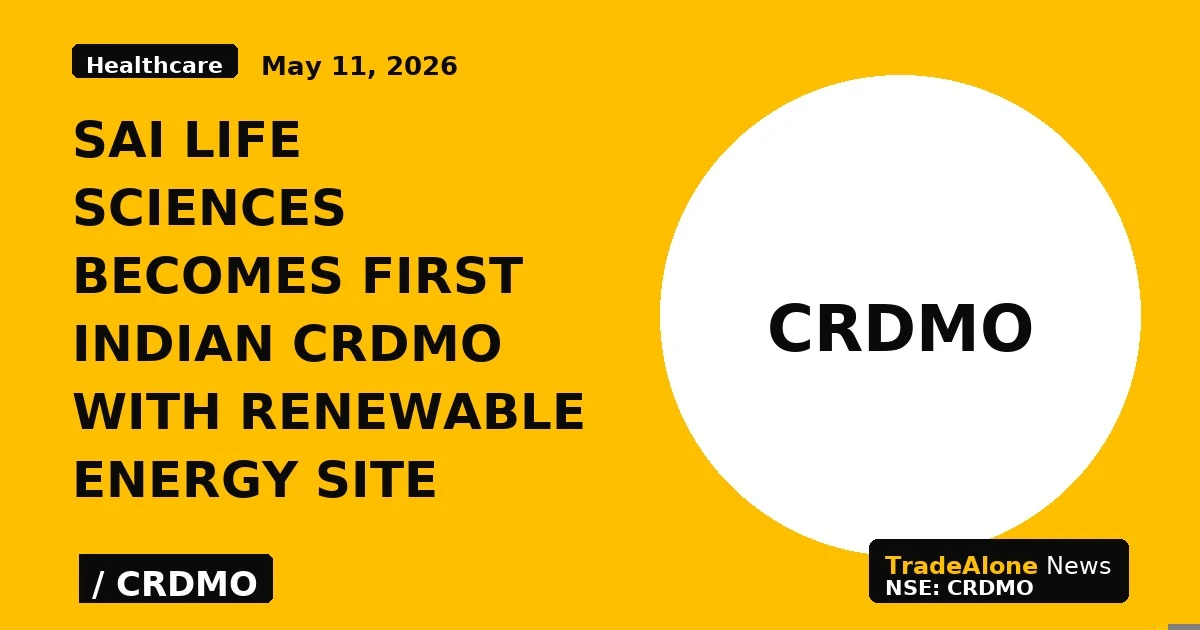 Sai Life Sciences Becomes First Indian CRDMO With Renewable Energy Site - TradeAlone