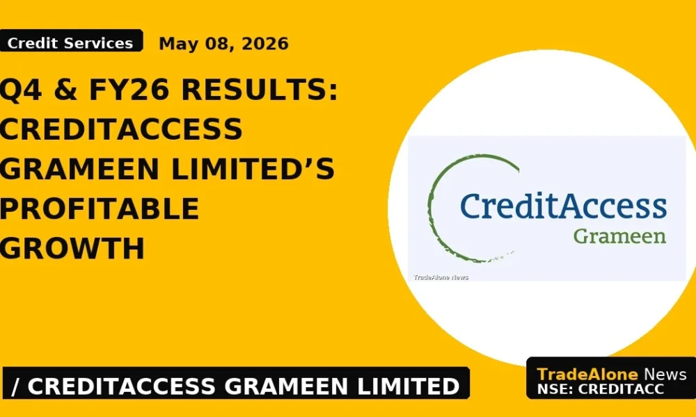 Q4 & FY26 Results: CreditAccess Grameen Limited's Profitable Growth - TradeAlone