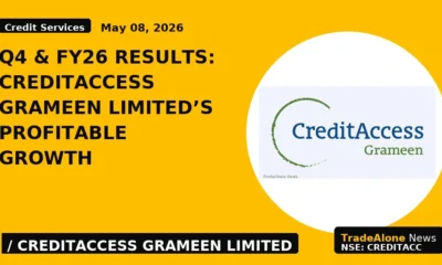 Q4 & FY26 Results: CreditAccess Grameen Limited's Profitable Growth - TradeAlone