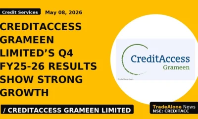 CreditAccess Grameen Limited's Q4 FY25-26 Results Show Strong Growth - TradeAlone