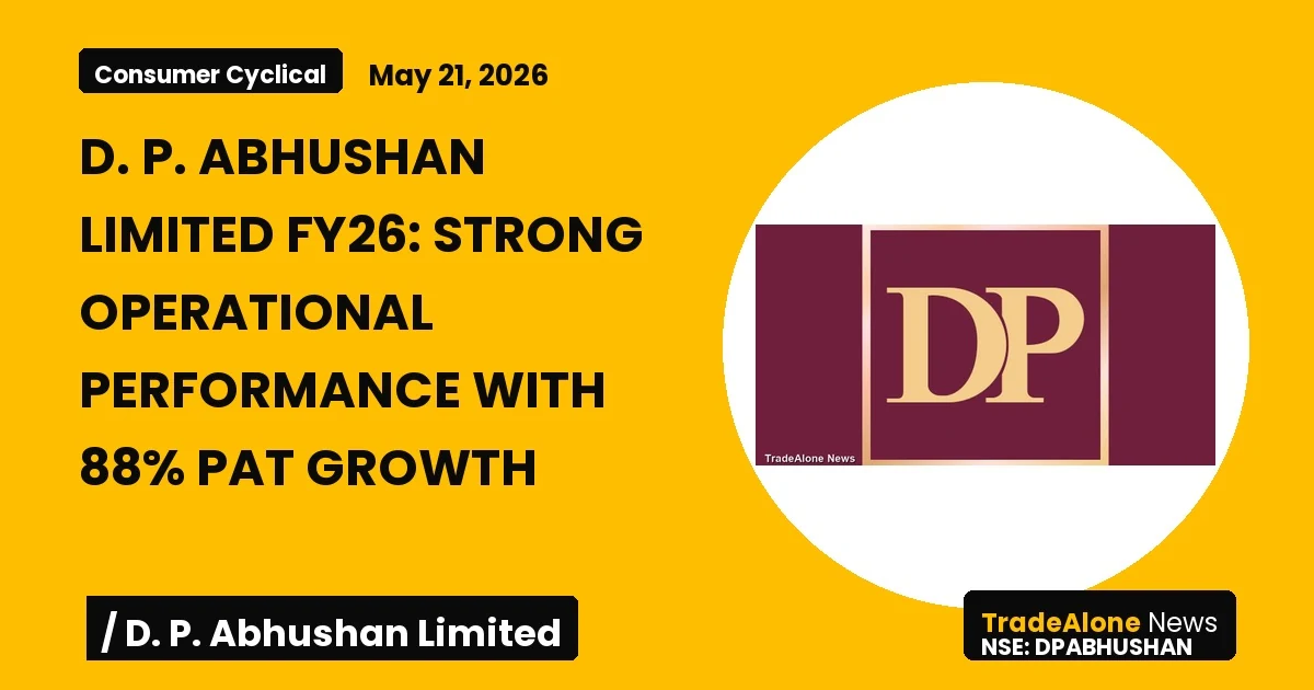 D. P. Abhushan Limited Dpabhushan FY26 Results
