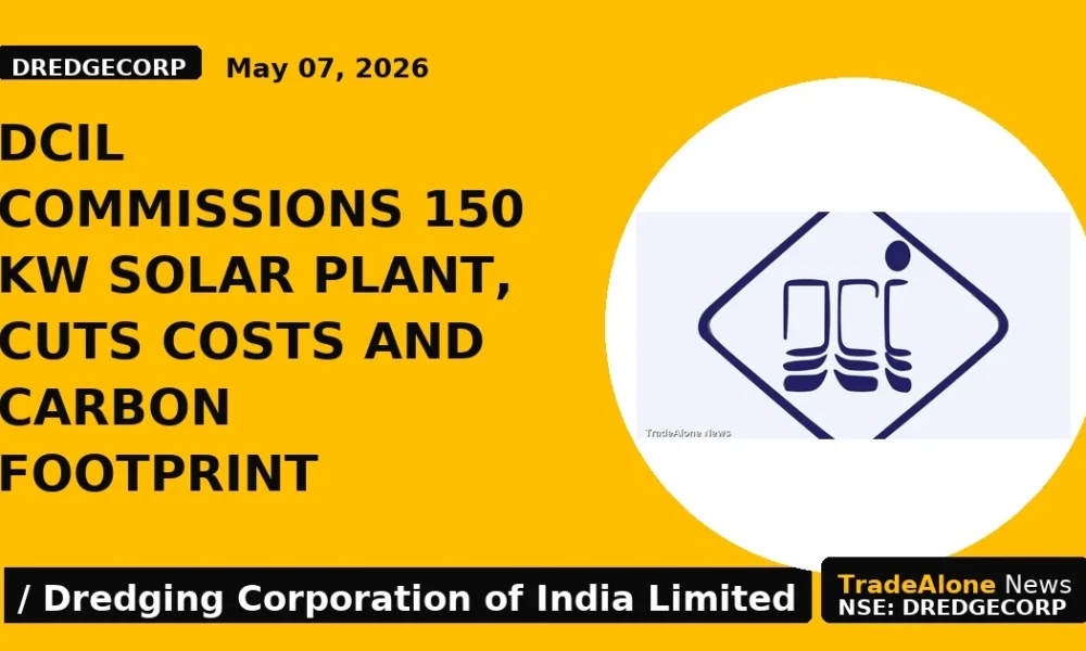 DCIL Commissions 150 KW Solar Plant, Cuts Costs and Carbon Footprint - TradeAlone