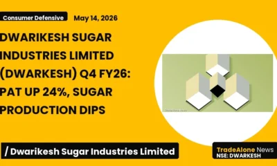 Dwarikesh Sugar Industries Limited Dwarkesh Q4 FY26 Results