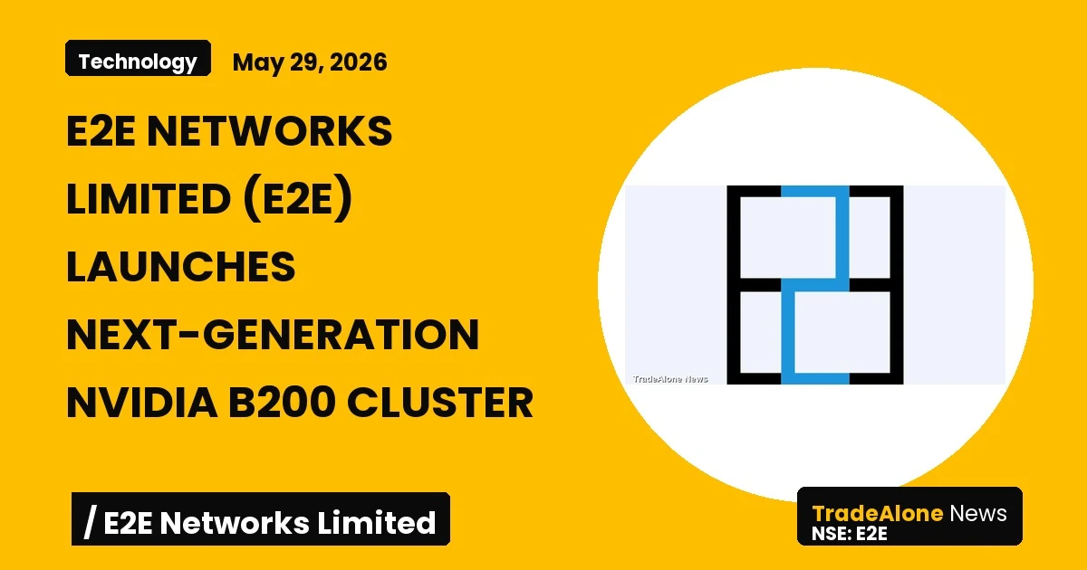 E2e Networks Limited E2E May 2026 Launch