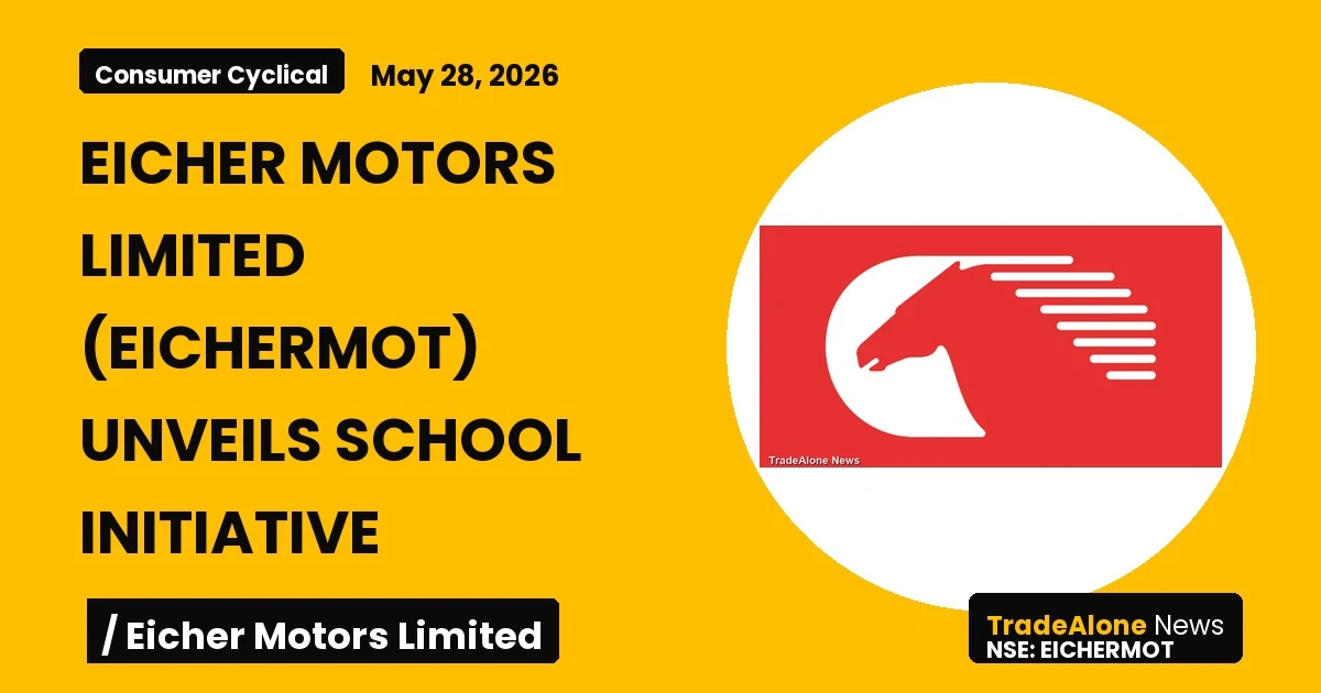 Eicher Motors Limited Eichermot School Initiative May 2026