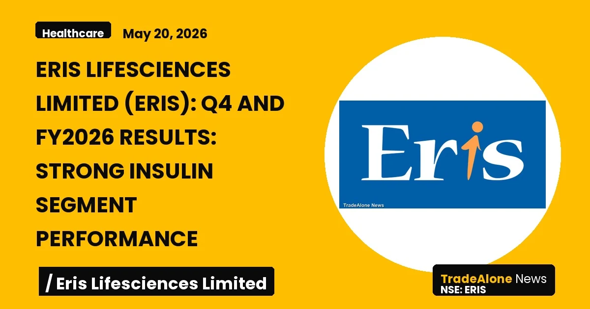 Eris Lifesciences Limited ERIS Q4 FY26 Results