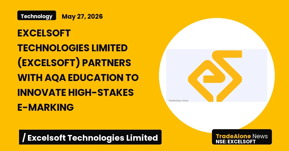 Excelsoft Technologies Limited Excelsoft Partnership with AQA Education