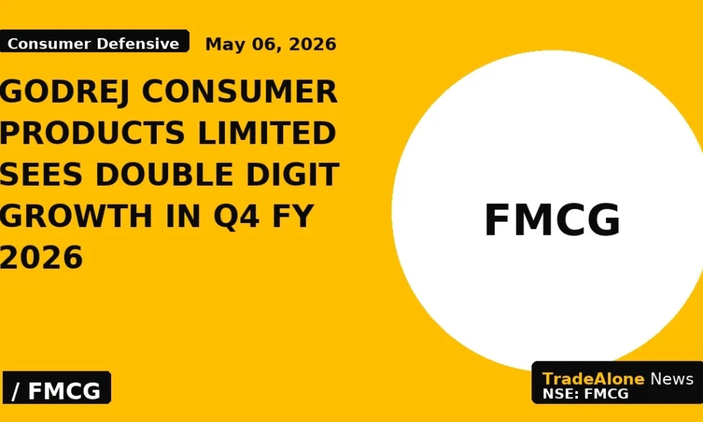 Godrej Consumer Products Limited Sees Double Digit Growth in Q4 FY 2026 - TradeAlone