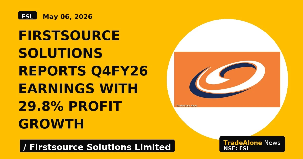 Firstsource Solutions Reports Q4fy26 Earnings With 29.8% Profit Growth - TradeAlone