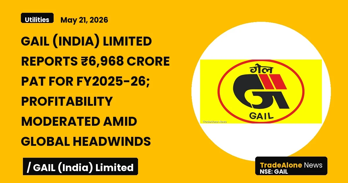 Gail (india) Limited FY26 Results: PAT ₹6,968 Crore, Revenue ₹1,38,697 Crore