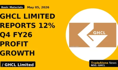 Ghcl Limited Reports 12% Q4 Fy26 Profit Growth - TradeAlone