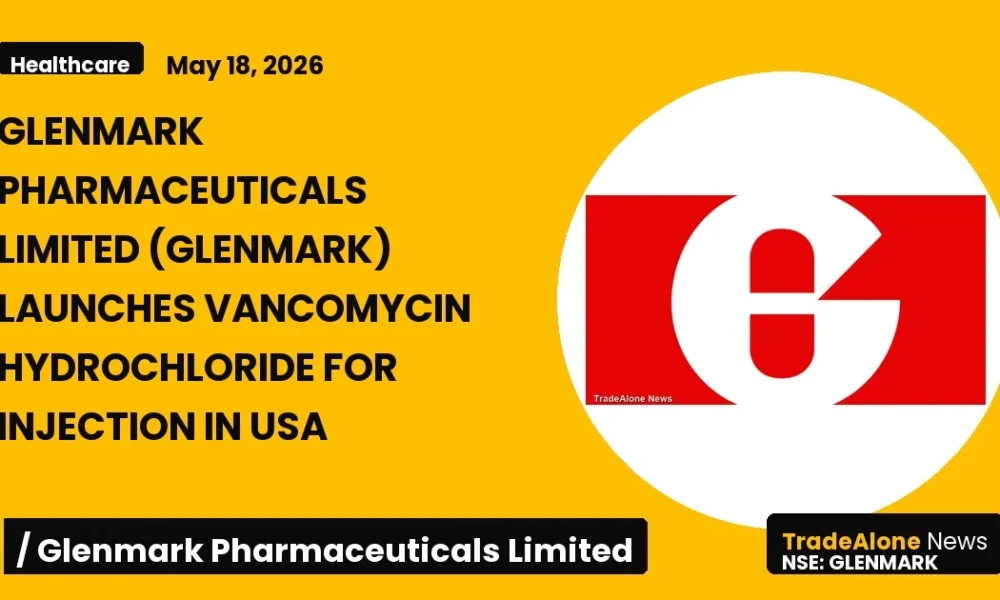 Glenmark Pharmaceuticals Limited NSE Glenmark Launch Vancomycin Hydrochloride May 2026