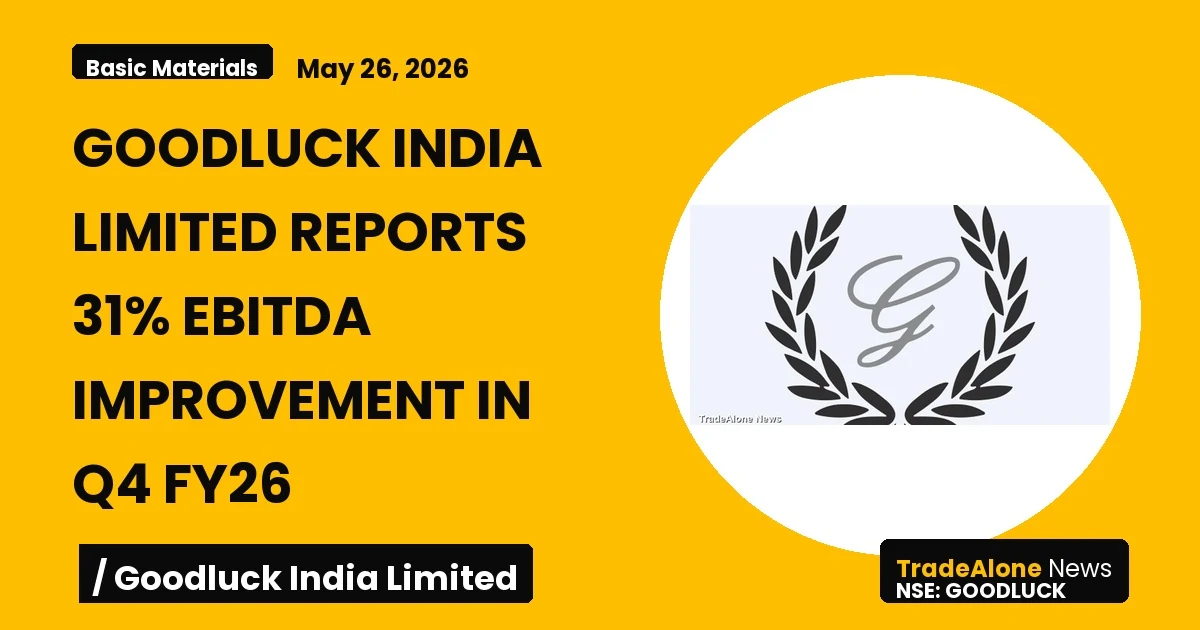 Goodluck India Limited Goodluck Q4 FY26 Results