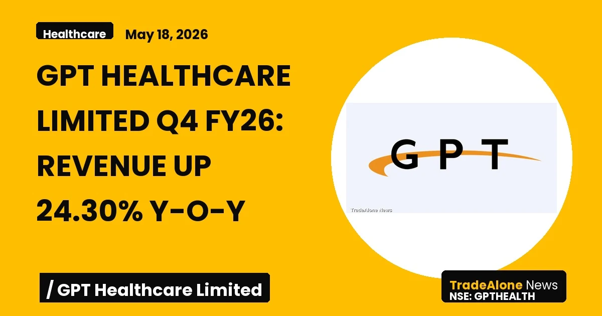 Gpt Healthcare Limited Q4 FY26 Results