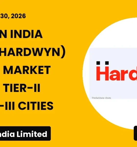 Hardwyn India Limited Hardwyn Expansion Tier-ii Tier-iii May 2026