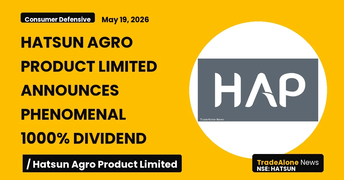 Hatsun Agro Product Limited Hatsun 1000% Dividend FY26