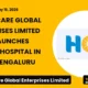 Healthcare Global Enterprises Limited HCG May 2026 Cancer Hospital