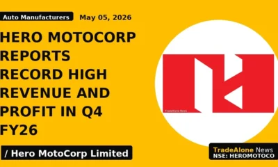 Hero Motocorp Reports Record High Revenue and Profit in Q4 Fy26 - TradeAlone