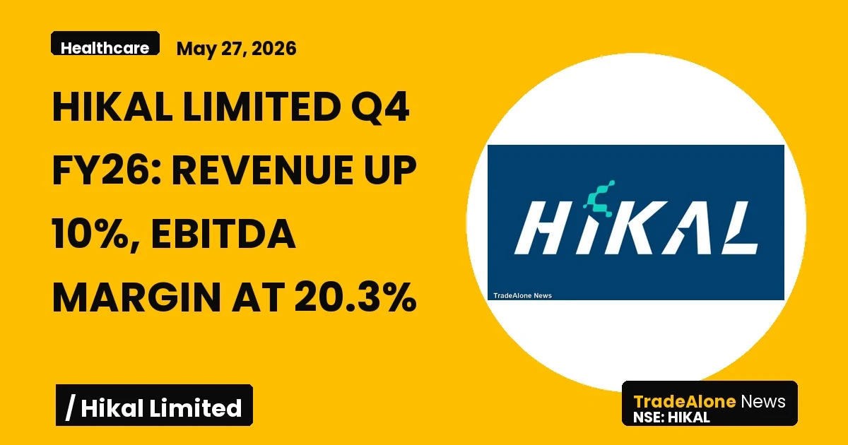 Hikal Limited Q4 FY26 Results