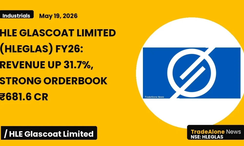 Hle Glascoat Limited FY26 Results: Revenue Up 31.7%, Strong Orderbook ₹681.6 Cr