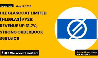 Hle Glascoat Limited FY26 Results: Revenue Up 31.7%, Strong Orderbook ₹681.6 Cr