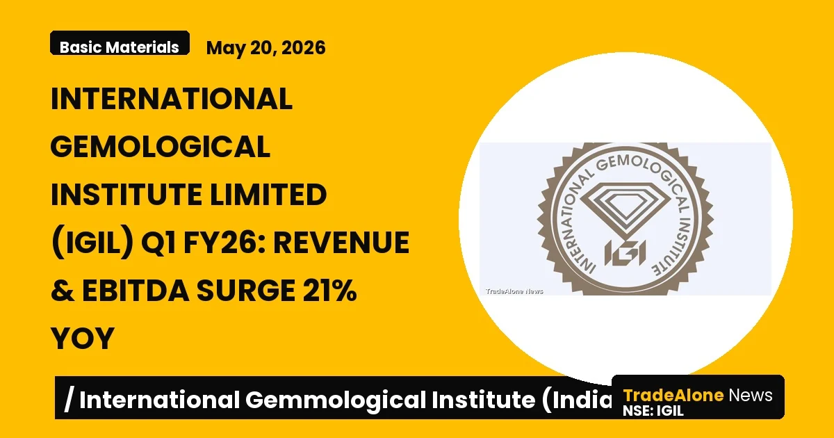 International Gemological Institute Limited Q1 FY26 Revenue & Ebitda Surge