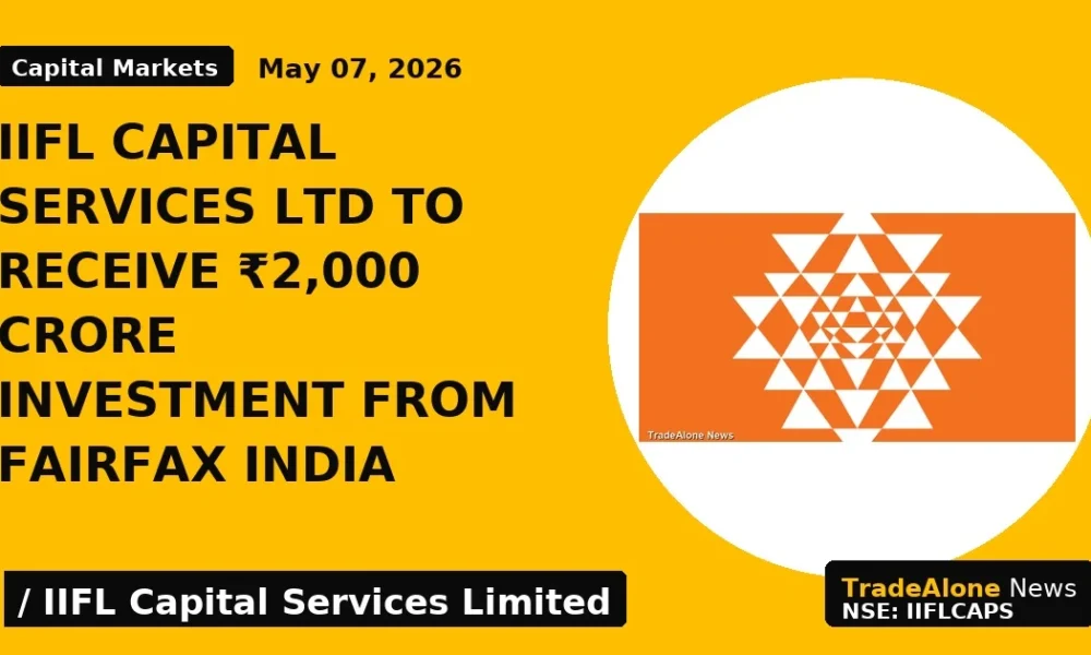 Iifl Capital Services Ltd to Receive ₹2,000 Crore Investment From Fairfax India - TradeAlone